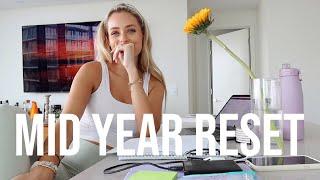 Mid-Year RESET  organizing my life to end the year strong
