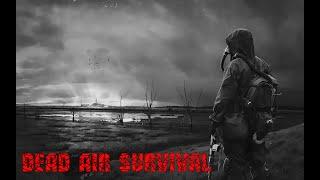 Dead Air Survival ﴾9﴿