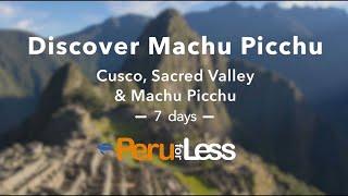 Discover Machu Picchu Customizable Tour Package