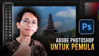 Tutorial Dasar Adobe Photoshop untuk Pemula  15 MENIT LANGSUNG PAHAM  Adobe Photoshop #1