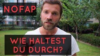 Wie hältst du NoFap durch? 3 Punkt-Strategie Deutsch