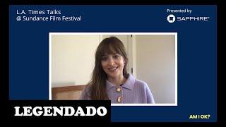 LEGENDADO Dakota Johnson - L.A. Times Talks l Am I Ok? Dakota Only