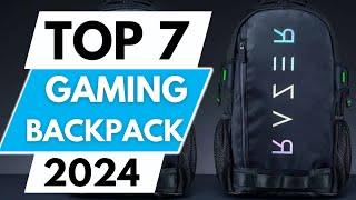 Top 7 Best Gaming Backpack in 2024