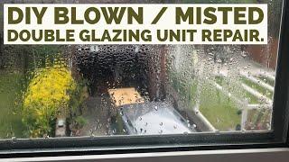 Double Glazing Unit Condensation  Blown DIY Repair.