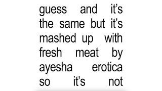 guess x fresh meat  charli xcx and ayesha erotica mashup