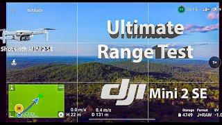 DJI Mini 2 SE - The Ultimate Range Test