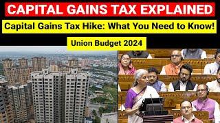 Capital Gains Tax Explained  Union Budget 2024  Indexation benefit removed  Indian Economy