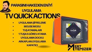 Parasını Sonuna Kadar Hak Eden Uygulama - Tv Quick Actions - Kumandalar Daha Kullanışlı