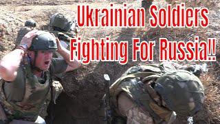 Ukrainian Soldiers Fighting With Russia Against Ukraine