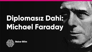 Elektriğin Babası Michael Faraday - Diplomasız Deha #2