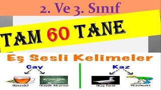 2.  ve 3.  Sınıf EŞ SESLİsesteş KELİMELER. Hepsi Görselli Tam 60 tane Sesteş Kelime.