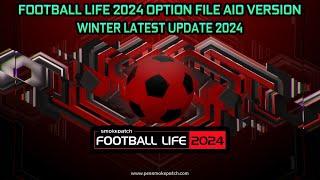 Football Life 2024 Option File AIO Version - Winter Latest Update 2024