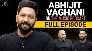 @AbhijitVaghaniOfficial   The Music Podcast Music Director Music Prod. Background Score & more