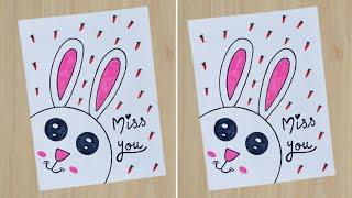 I Miss You Card For Best Friend  How to Make Miss You Card  Cute Bunny Greeting Card