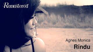 Agnes Monica - Rindu  Official Music Video