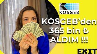 KOSGEB 365.000 ₺ desteğini aldım  Hibe ŞARTLARI neler ? Nasıl alınır ? Girişimcilik desteği