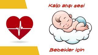 Kalp Atışı Sesi 1 Saat  Baby Sleeping Sound heart