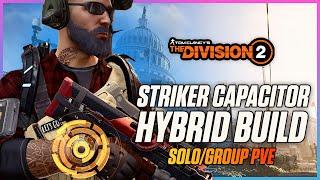 This Striker Hybrid Build IS A BEAST SoloGroup PVE Build - Weapon & Skill Damage The Division 2