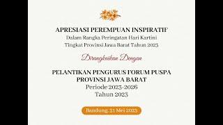 Apresiasi Perempuan Inspiratif Dalam Rangka Peringatan Hari Kartini Tingkat Provinsi Jawa Barat