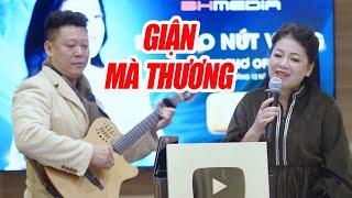 GIẬN MÀ THƯƠNG Anh Thơ khiến khán giả Nổi Da Gà hát live kết hợp guitar Đức Nhã St Trần Hoàn