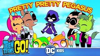 Teen Titans Go  Every Pretty Pretty Pegasus Moment  @dckids