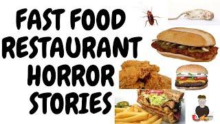 FAST FOOD RESTAURANT HORROR STORIES