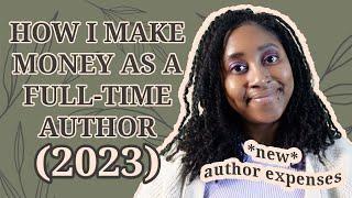 How I Make Money as a Full-Time Author 2023 Edition CC