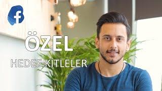 Facebook Ve İnstagram Özel Hedef Kitle Nasıl Oluşturulur Ve Genel Mantığı - Dijital Pazarlama