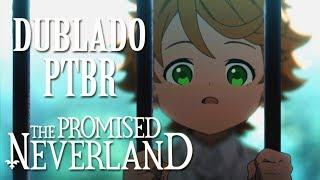 The Promised Neverland - Cena fanDublada PTBR - Início