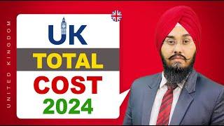 UK   TOTAL  COST 2024   STUDY VISA UPDATES 2024  USA CANADA UK