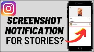 Does Instagram Notify When You Screenshot A Story? 2023