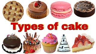 types of cake name list । types of cakes and their names with pictures