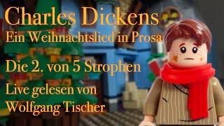 Charles Dickens Ein Weihnachtslied in Prosa - 2. Strophe – gelesen von Wolfgang Tischer 24