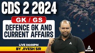 STATIC GK - Defence GK and Current Affairs  CDSAFCATCAPF 2024  By Jivesh Sir  Defence Adda247