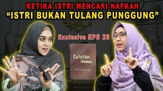 EPS 27  BAGAMANA JIKA ISTRI BEKERJA MEMBANTU SUAMI MENCARI NAFKAH? #CATATANUMMA