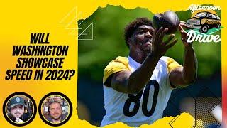 Will Washington Showcase Speed in 2024?  Steelers Afternoon Drive