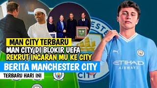 REKRUT INCARAN MAN UNITED KE CITY Man City Di Blokir UEFA Terkait Transfer