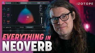 How to Use Everything in iZotope Neoverb  Intelligent Reverb Plug-in