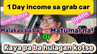 1 day income sa grab car  kaya pa ba hulugan ang sasakyan sa pag grab  malakas pa ba kitaan?