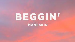 Måneskin - Beggin Lyrics