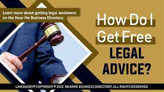 How Do I Get Free Legal Advice?