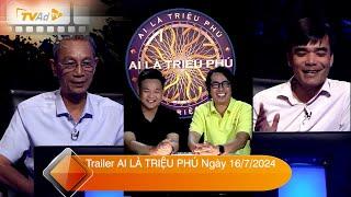 Trailer AI LÀ TRIỆU PHÚ Ngày 1672024