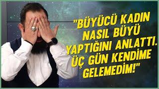 Büyücü kadın nasıl büyü yaptığını anlattı. ŞOK OLACAKSINIZ - Yazar Kursad Berkkan