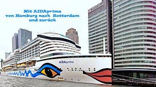 Mit AIDA von Hamburg nach Rotterdam 07.-11.2.2022