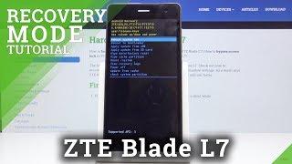 Recovery Mode in ZTE Blade L7– How to Use & Close Recovery