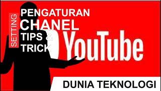 Channel Anda Sepi Pasti Belum Melakukan Pengaturan Channel Youtube Yang Benar 2023