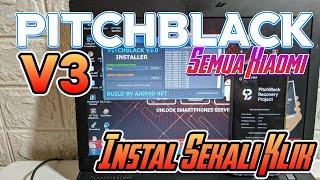 Mudahnya Instal TWRP Pitchblack V3 HP Xiaomi Sekali Klik