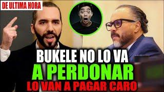 NUEVA REVELACION TODO RECAE EN CASTRO BUKELE NO VA A PERDONAR ESTO.