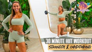 30 Minute Strength & Conditioning HIIT Workout  STF - Day 41