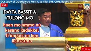 KASANO A SUPAPAKAN TI BASOL?  ILOCANO HOMILY  Fr. Rufo Abaya